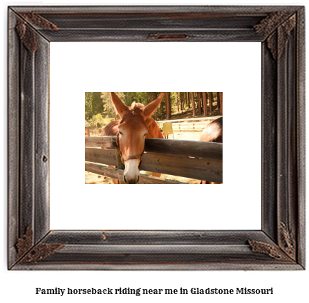 family horseback riding near me in Gladstone, Missouri